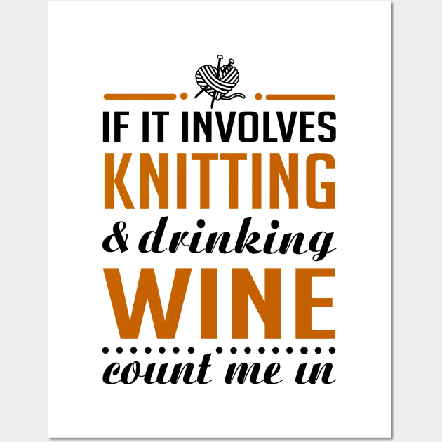 Knitting and Drinking Wine Wall Art by KsuAnn